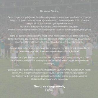 Bursaspor Kulübü tarafından Teknik Direktör Pablo Martin Batalla ile Bursaspor arasında yolların ayrıldığı açıklanmıştı. Bunun üzerine Batalla da, yaptığı veda açıklamasında, sezon başında koydukları hedeflere ulaşacaklarına olan inancını korumasına rağmen, kulüp yönetiminin değişim için doğru zamanın geldiğine karar verdiğini belirtti.