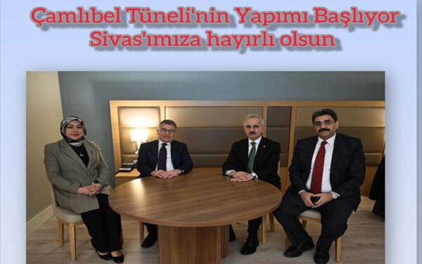 Çamlıbel Tüneli Yapımı Başlıyor…