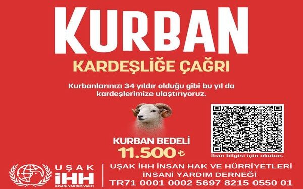 Uşak İHH’dan Kurban Bayramı Öncesi “Kardeşliğe Çağrı” Kampanyası