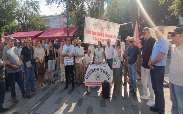 TÜM Emekliler Sendikası Uşak Şubesi’nden Zam Tepkisi: “Enflasyon Farkı Zam Değildir”