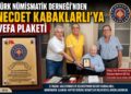 Türk Nümismatik Derneği’nden Necdet Kabaklarlı’ya Anlamlı Plaket