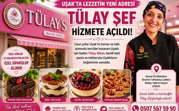Uşak’ta Lezzetin Yeni Adresi: Tülay Chef Hizmete Açıldı