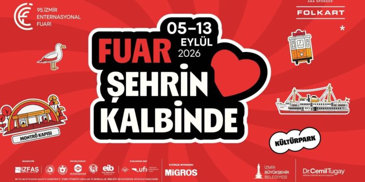 İzmir Enternasyonal Fuarı 95. Kez Kapılarını Açıyor