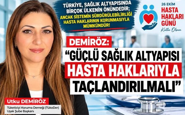 Türkiye, Sağlık Alt Yapısında Birçok Ülkenin Önündedir; Ancak Sistemin Sürdürülebilirliği Hasta Haklarının Korunmasıyla Mümkündür!
