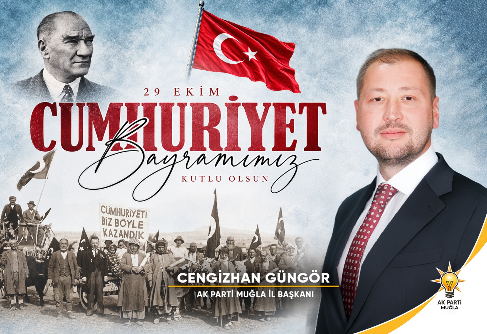 AK Parti Muğla İl Başkanı Cengizhan Güngör’den 29 Ekim Cumhuriyet Bayramı Mesajı